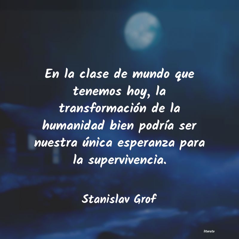 frases de Stanislav Grof
