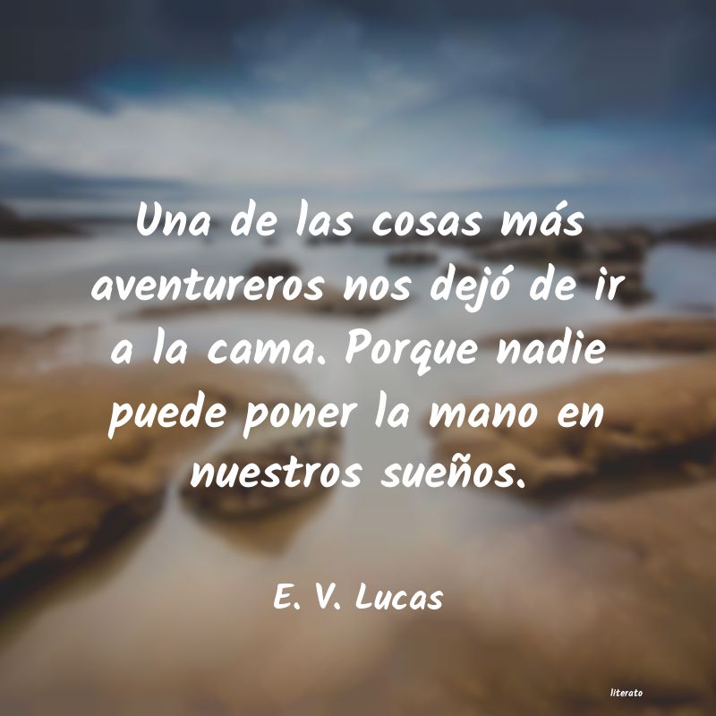Frases de E. V. Lucas