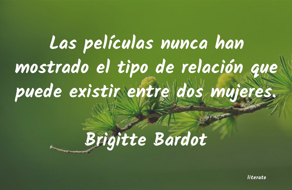 frases de Brigitte Bardot