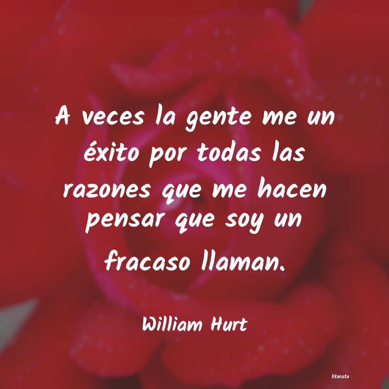 Frases de William Hurt