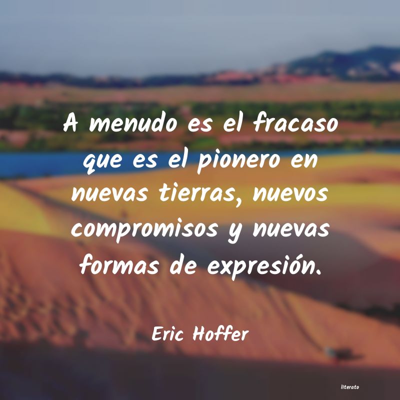 Frases de Eric Hoffer