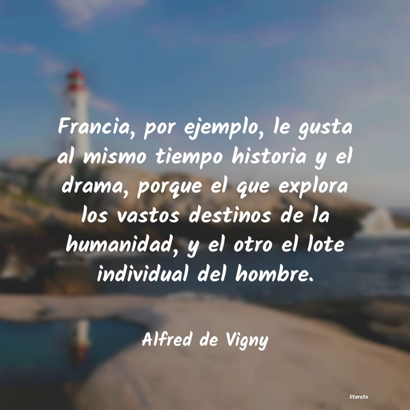 Frases de Alfred de Vigny