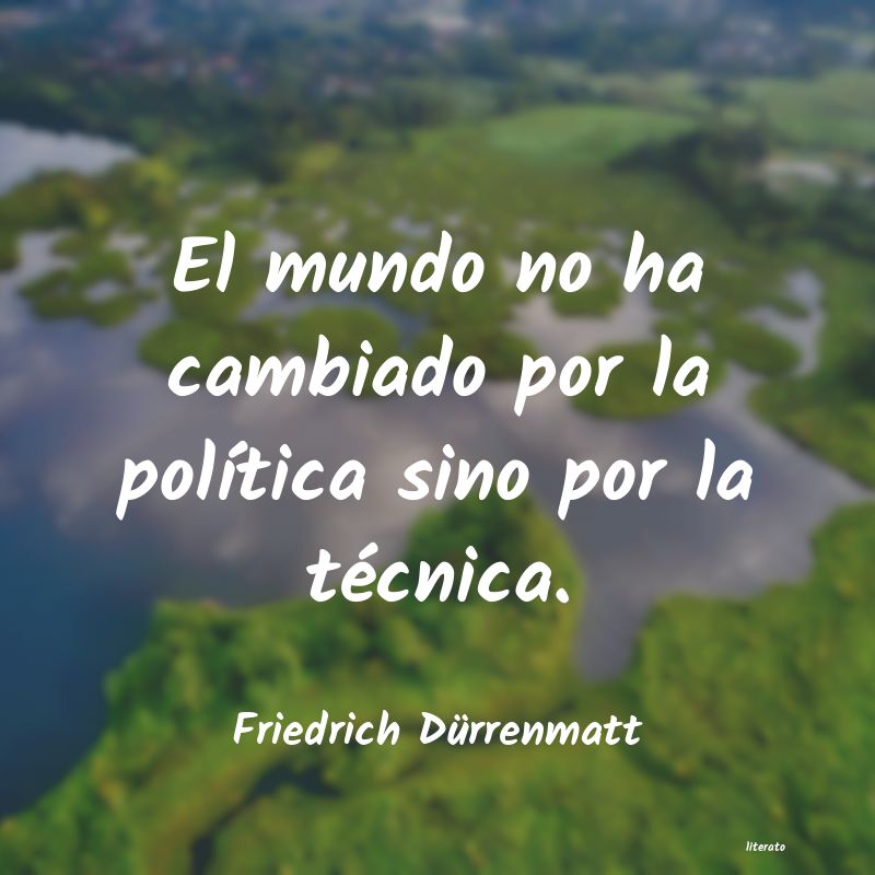 Frases de Friedrich Dürrenmatt