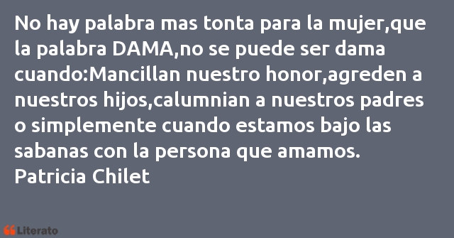 Frases de Patricia Chilet