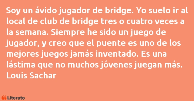 Frases de Louis Sachar