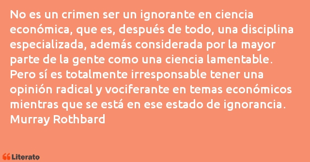 Frases de Murray Rothbard