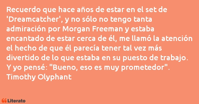 Frases de Timothy Olyphant