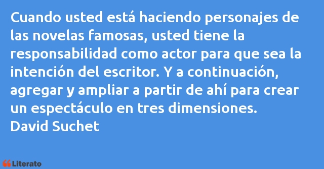 Frases de David Suchet