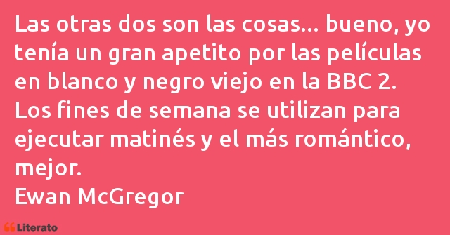 Frases de Ewan McGregor