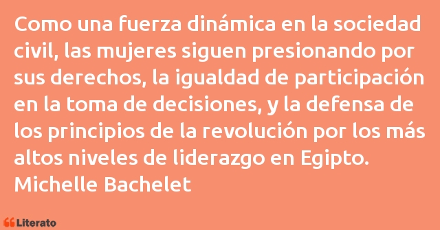 Frases de Michelle Bachelet