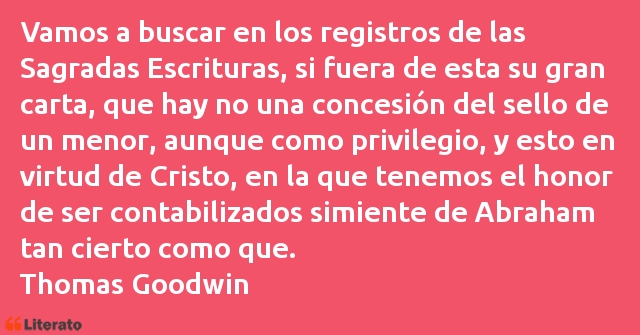 Frases de Thomas Goodwin