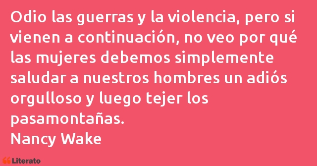 Frases de Nancy Wake