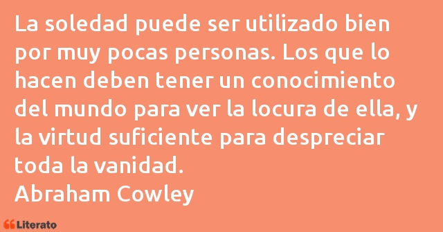 Frases de Abraham Cowley