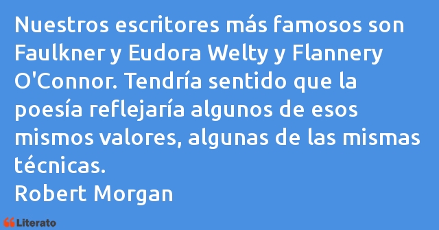 Frases de Robert Morgan