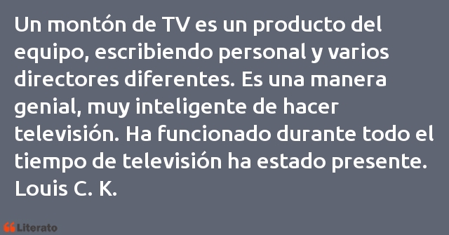 Frases de Louis C. K.