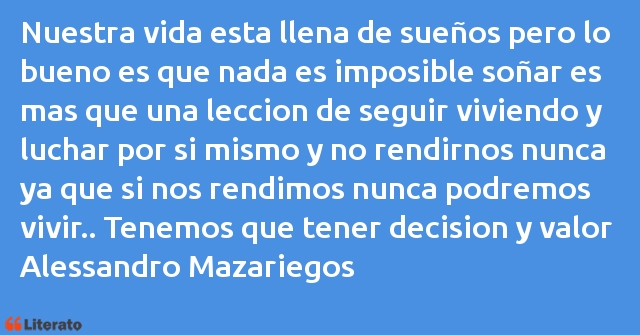 Frases de Alessandro Mazariegos