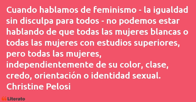 Frases de Christine Pelosi