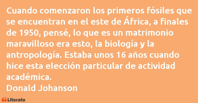 Frases de Donald Johanson