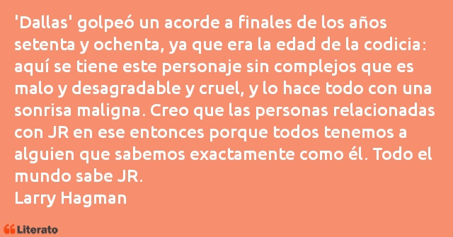 Frases de Larry Hagman