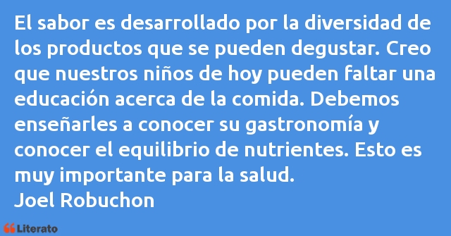 Frases de Joel Robuchon