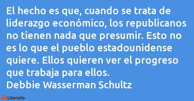 Frases de Debbie Wasserman Schultz