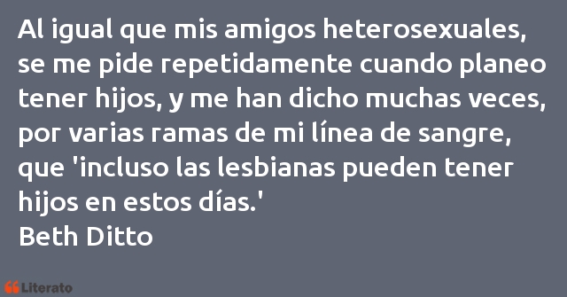 Frases de Beth Ditto