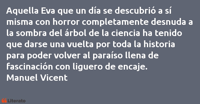 Frases de Manuel Vicent