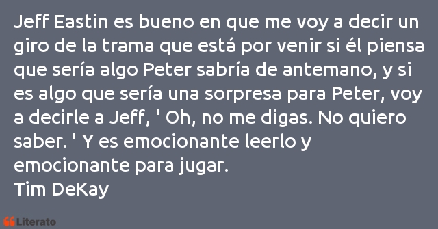 Frases de Tim DeKay