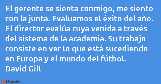 Frases de David Gill