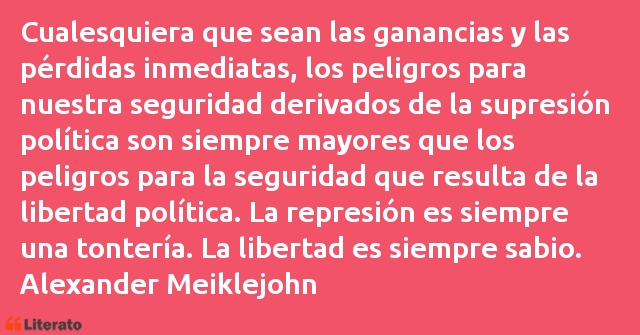 Frases de Alexander Meiklejohn