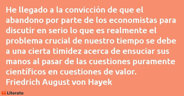 Frases de Friedrich August von Hayek