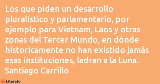 Frases de Santiago Carrillo