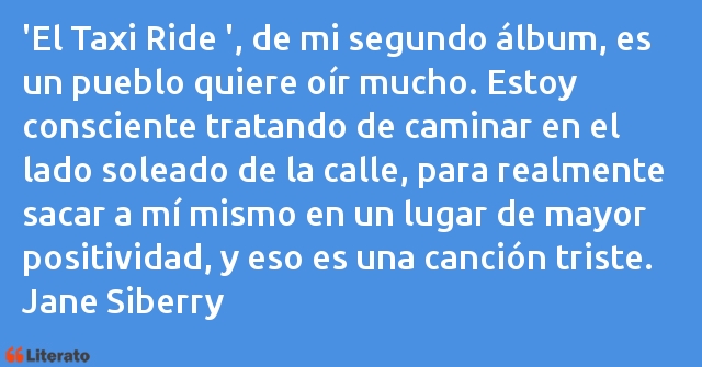 Frases de Jane Siberry