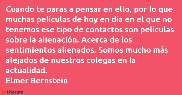 Frases de Elmer Bernstein