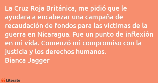 Frases de Bianca Jagger