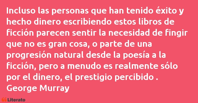 Frases de George Murray