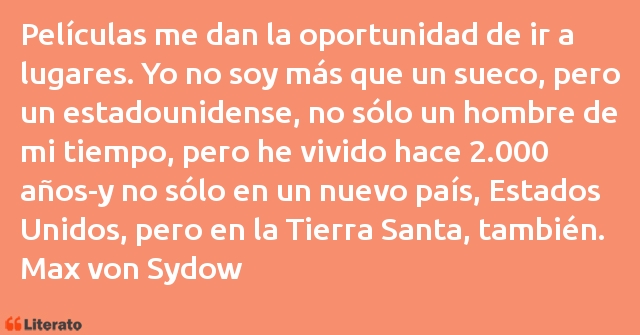 Frases de Max von Sydow