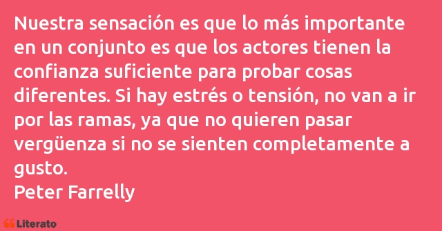 Frases de Peter Farrelly