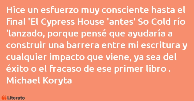 Frases de Michael Koryta