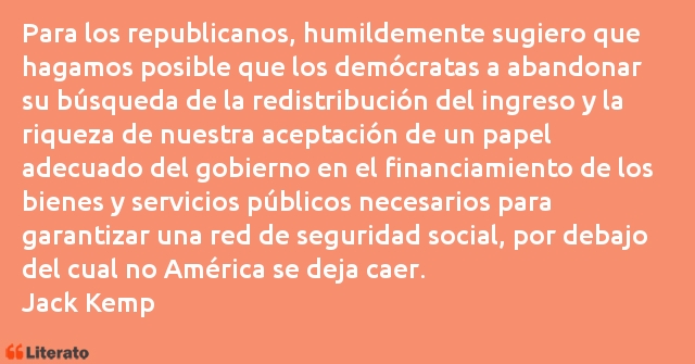 Frases de Jack Kemp