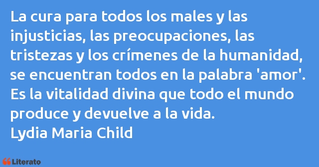 Frases de Lydia Maria Child