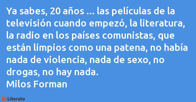 Frases de Milos Forman