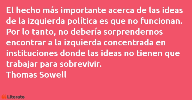 Frases de Thomas Sowell