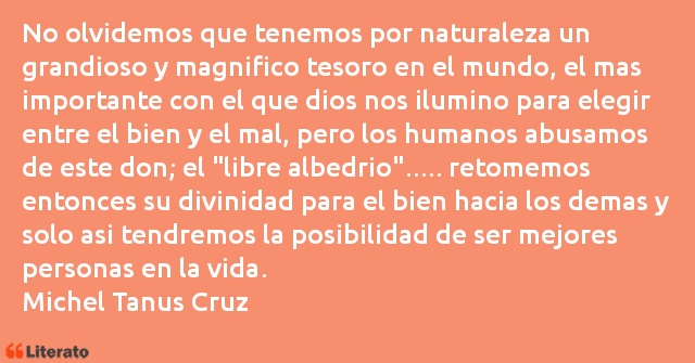 Frases de Michel Tanus Cruz