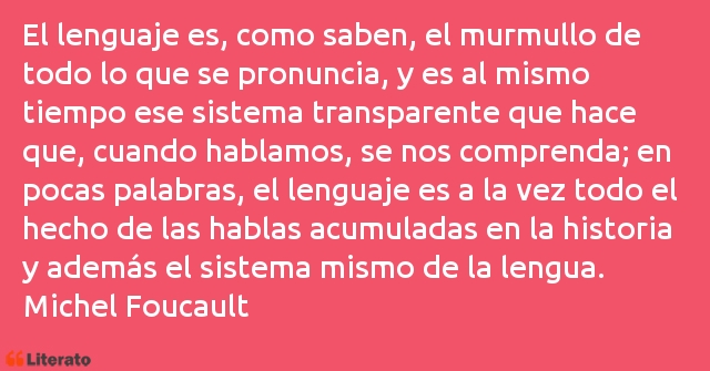 Frases de Michel Foucault