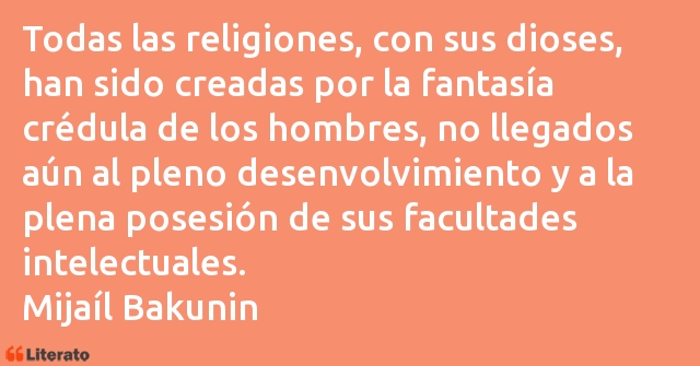 Frases de Mijaíl Bakunin