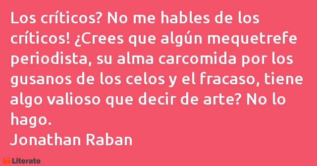 Frases de Jonathan Raban