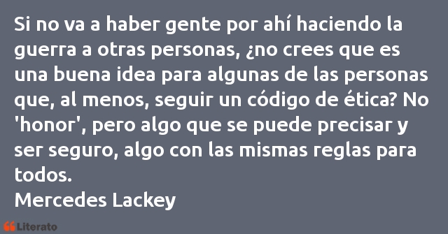 Frases de Mercedes Lackey