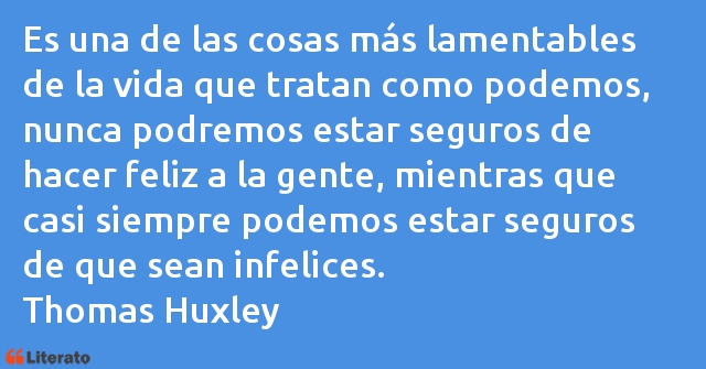 Frases de Thomas Huxley