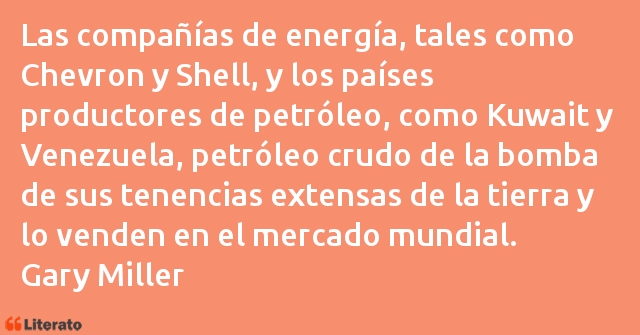 Frases de Gary Miller